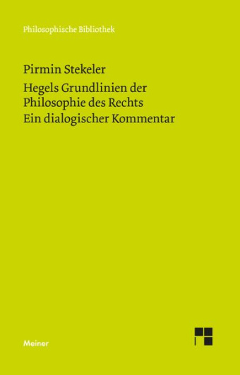 Pirmin Stekeler: Hegels Grundlinien der Philosophie des Rechts. (5)